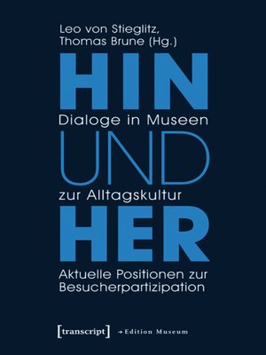 cover image of Hin und her--Dialoge in Museen zur Alltagskultur